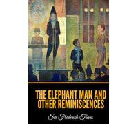The Elephant Man and Other Reminiscences
