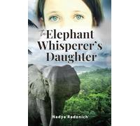 The Elephant Whisperer's Daughter