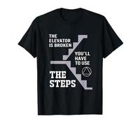 The Elevator is Broken Take The Steps Funny Elevator is Broken T-Shirt