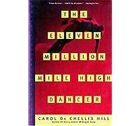 The Eleven Million Mile High Dancer Carol Hill (Auteur)