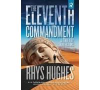 The Eleventh Commandment: And Other Very Short Fictions Paperback Book By Rhys Hughes