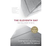 The Eleventh Day: The Full Story of 9/11