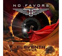 No Favors - The Eleventh Hour (Jewel Case) [Import]