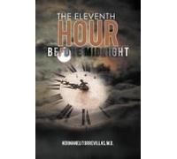 The Eleventh Hour Before Midnight