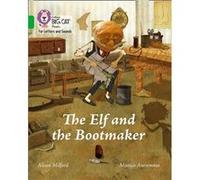 The Elf and the Bootmaker by Alison Milford Collins Big Cat, (Auteur)