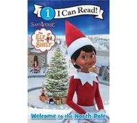 The Elf on the Shelf Welcome to the North Pole - Chanda A. Bell - HarperCollins Publishers Inc - Livre en Anglais - Paperback Chanda A. BellChanda A. Bell (Auteur)