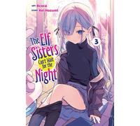 The Elf Sisters Can't Wait for the Night Vol. 3 - Hei Hozumi - Ghost Ship - ebook (ePub illustré) - Livre