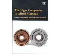 The Elgar Companion to Alfred Marshall, Elgar Original Reference Tiziano Raffaelli (Auteur)