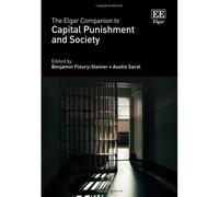 The Elgar Companion To Capital Punishment And Society