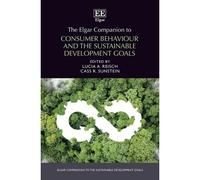The Elgar Companion To Consumer Behaviour And The Sustainable Development Goals