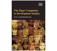 The Elgar Companion To Development Studies (Elgar Original Reference)
