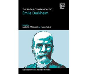 The Elgar Companion to Émile Durkheim