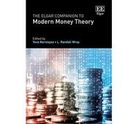 The Elgar Companion To Modern Money Theory