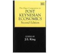 The Elgar Companion To Post Keynesian Economics, Second Edition