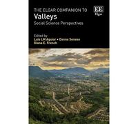 The Elgar Companion To Valleys: Social Science Perspectives