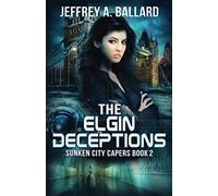 The Elgin Deceptions