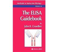 The ELISA Guidebook, Methods in Molecular Biology Series