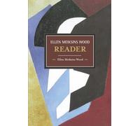 The Ellen Meiksins Wood Reader
