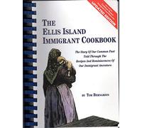 The Ellis Island Immigrant Cookbook