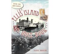 The Ellis Island Quiz Book