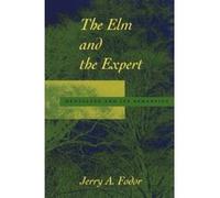 The Elm and the Expert, The Jean Nicod Lectures Series Jerry A. Fodor (Auteur)