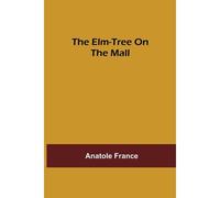The Elm-Tree On The Mall