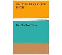 The Elm Tree Tales