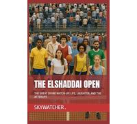 THE ELSHADDAI OPEN: THE GREAT DIVINE MATCH-UP: LIFE, LAUGHTER, AND THE AFTERLIFE