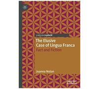 The Elusive Case Of Lingua Franca