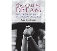 The Elusive Dream Korie L. Edwards (Auteur)