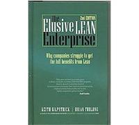 The Elusive Lean Enterprise Brian Furlong, Keith Gilpatrick (Auteur)