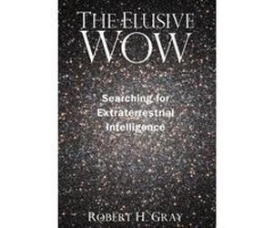 The Elusive Wow - [Version Originale] Robert H Gray (Auteur)