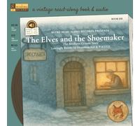 The Elves and the Shoemaker: A Retro Read-Along Storybook with Free Audio and Vintage Style Artwork