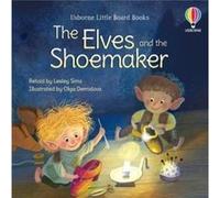 The Elves and the Shoemaker (Little Board Books)