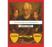 THE ELVES AND THE SHOEMAKER: ENGLISH & SPANISH