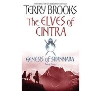 Les Elfes de Cintra – Genèse de Shannara – Tome 2