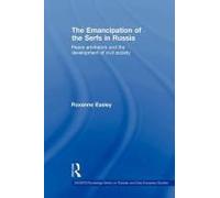 The Emancipation Of The Serfs In Russia