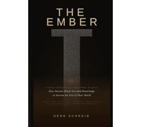 The Ember: A Story of the First Builders