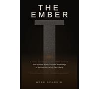 The Ember: A Story of the First Builders