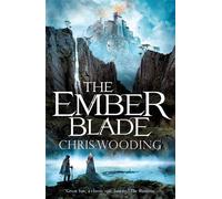 The Ember Blade – Une aventure fantastique à couper le souffle