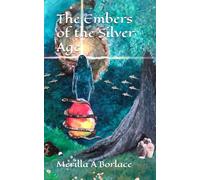 The Embers of the Silver Age.