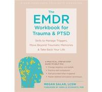 The EMDR Workbook for Trauma and PTSD by Megan Boardman Megan Boardman (Auteur)