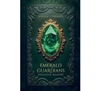 The Emerald Guardians: The Emerald Guardians - Hougun Manor Paperback Book By Josiah Cornell