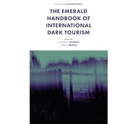 The Emerald Handbook of International Dark Tourism