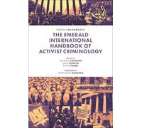 The Emerald International Handbook Of Activist Criminology