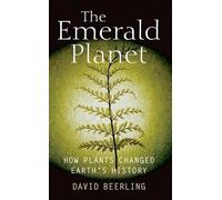 La planète émeraude – Comment les plantes ont changé l'histoire de la Terre