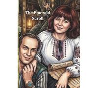 The Emerald Scroll: A Magical Tale of Family Unity and Bravery