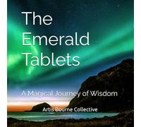 The Emerald Tablets: A Magical Journey of Wisdom