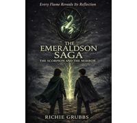 THE EMERALDSON SAGA: THE SCORPION AND THE MIRROR