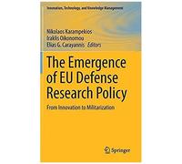 The Emergence Of Eu Defense Research Policy